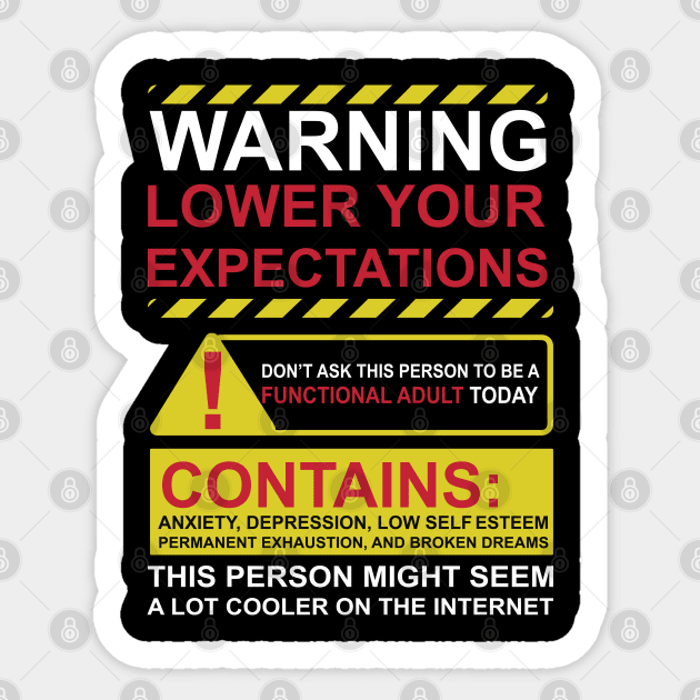 lower your expectations Sticker by remerasnerds